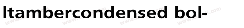 ltambercondensed bol字体转换